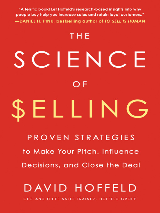 Title details for The Science of Selling by David Hoffeld - Available